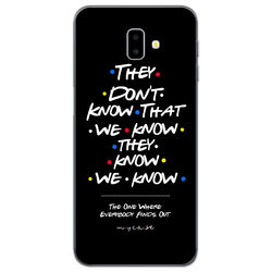 Capa para celular - Friends | They Dont Know That We Know