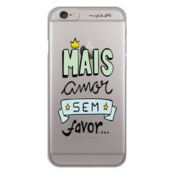 Capa para celular - Mais amor sem favor...