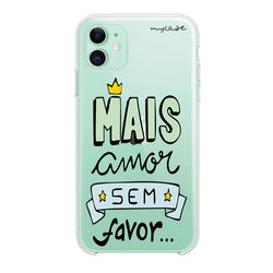 Capa para celular - Mais amor sem favor...