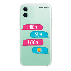 Capa para Celular - Miga Sua Loca