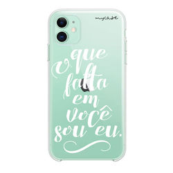 Capa para Celular - O que falta em você sou eu -2