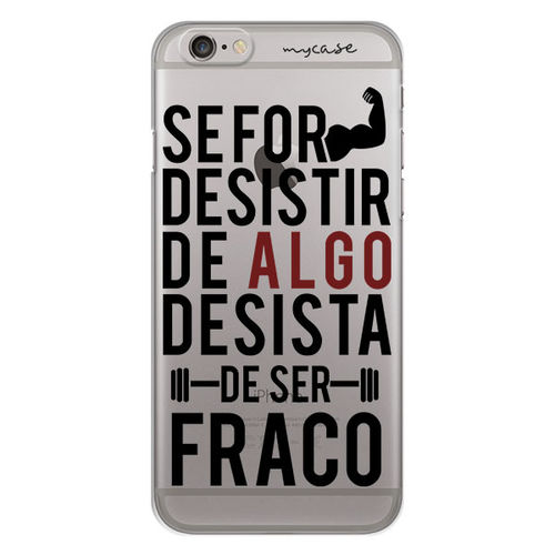 Imagem de Capa para Celular - Se for desistir, desista de ser fraco!