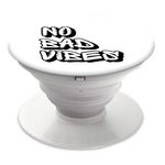 Pop Socket - No Bad Vibes