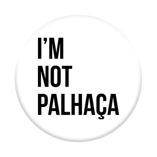 Imagem de Pop Socket - TSF | I'm Not Palhaa