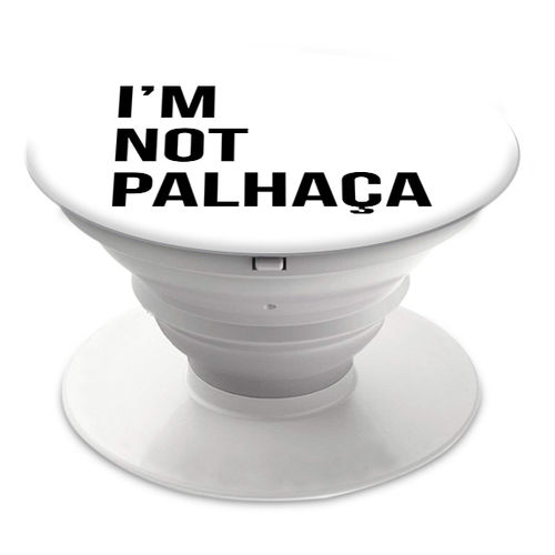 Pop Socket - TSF | I'm Not Palhaa