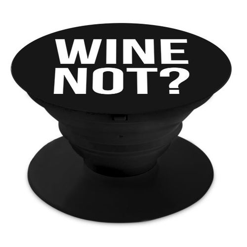 Pop Socket - TSF | Wine Not?